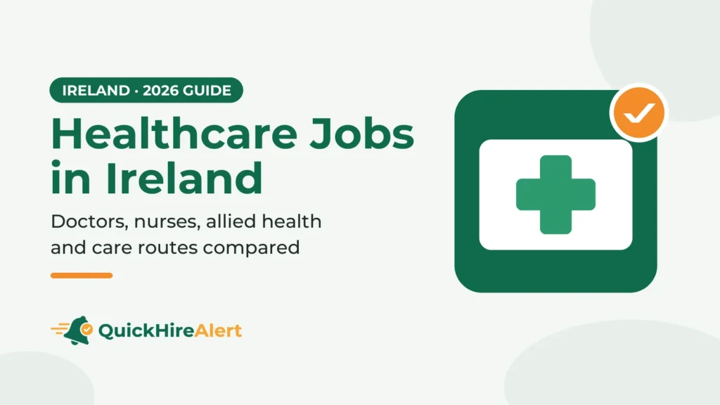 Illustration of a white card with a green medical cross on a green tile and an orange check badge, beside the title Healthcare Jobs in Ireland: doctors, nurses, allied health and care routes compared
